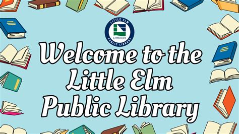 Little elm library - The Little Elm Public Library provides a variety of services. Check them out below! Library Hours: Monday-Thursday: 10 a.m.-8 p.m. Friday: 10 a.m.-5 p.m. Saturday: 10 a.m.-3 …